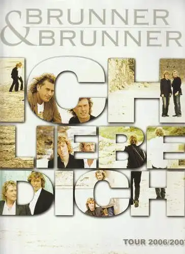Manfred Hertlein, Benjamin Mäbert, Konzertdirektion Schröder: Programmheft BRUNNER & BRUNNER TOUR 2006 / 2007 (18). 