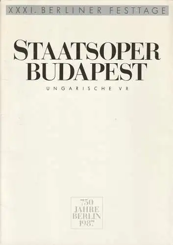 Künstler-Agentur der DDR, DEWAG-Berlin, 1987: Programmheft ANNA BOLENA / ECCE HOMO Staatsoper Budapest 750 Jahre Berlin (18). 