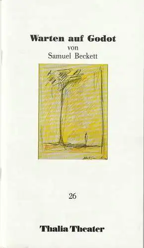 Thalia Theater Hamburg, Jürgen Flimm u.a., Wolfgang Wiens: Programmheft Samuel Beckett WARTEN AUF GODOT Premiere 22. Dezember 1987 Spielzeit 1987 / 88 Nr. 26 (18). 