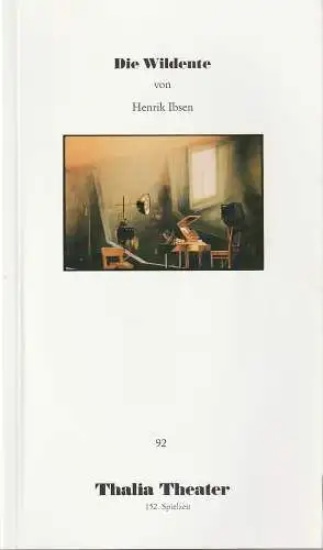 Thalia Theater Hamburg, Jürgen Flimm u.a., Klaus Mißbach, Andreas Lübbers: Programmheft Henrik Ibsen DIE WILDENTE Premiere September 1994 Spielzeit 1994 / 95 Nr. 92 (18). 