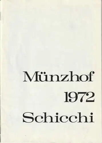 Franz Burda, Organisationskomitee für die Spiele der XX. Olympiade München 1972, u.a: Programmheft Giacomo Puccini GIANNI SCHICCHI Premiere 5. Juli 1972 Münzhof (18). 