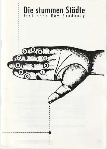 Theater zum westlichen Stadthirschen, Susanne Raubold, Elisabeth Zündel: Programmheft Ray Bradbury DIE STUMMEN STÄDTE Premiere 20. März 1992 (18). 