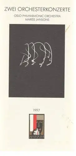 Salzburger Festspiele, Margarethe Lasinger: Programmheft ZWEI ORCHESTERKONZERTE OSLO PHILHARMONIC ORCHESTRA MARISS JANSONS 9. und 10. August 1997 Felsenreitschule und Großes Festspielhaus Salzburger Festspiele 1997 (18). 