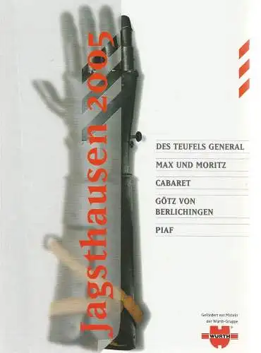 Burgfestspiele Jagsthausen, Peter Friedel, Markus Müller, Thomas Schick ( Szenenfotos ): Programmheft BURGFESTSPIELE JAGSTHAUSEN 2005 Spielzeit 56 (18). 
