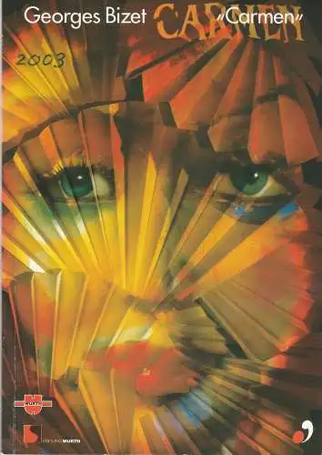 Jeunesse Musicals Deutschland, Silke Meier, Vera Hesslinger: Programmheft Georges Bizet CARMEN Premiere 25. Juli 2003 Internationale Sommeroper Schloss Weikersheim 2003 (18). 