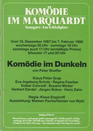 Altes Schauspielhaus und Komödie im Marquardt e.V. , Elert Bode, Klaus Engeroff: Programmheft Peter Shaffer KOMÖDIE IM DUNKELN 15. Dezember 1987 bis 7. Februar 1988 Komödie im Marquardt (18). 