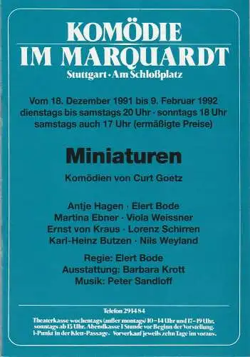 Altes Schauspielhaus und Komödie im Marquardt e.V. , Elert Bode, Matthias Meier, Christa Riegraf: Programmheft Curt Goetz MINIATUREN 18. Dezember 1991 bis 9. Februar 1992 Komödie im Marquardt (18). 