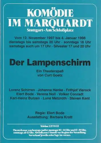 Altes Schauspielhaus und Komödie im Marquardt e.V. , Elert Bode, Annette Weinmann, Christa Bode: Programmheft Curt Goetz DER LAMPENSCHIRM 12. November 1997 bis 4. Januar 1998 Komödie im Marquardt (18). 