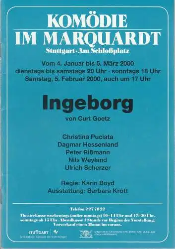 Altes Schauspielhaus und Komödie im Marquardt e.V. , Elert Bode, Annette Weinmann, Christa Bode: Programmheft Curt Goetz INGEBORG 4. Januar bis 5. März 2000 Komödie im Marquardt (18). 