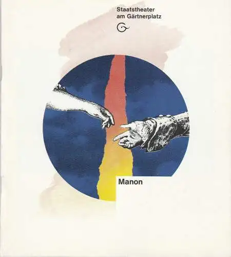 Staatstheater am Gärtnerplatz, Hellmuth Matiasek, Thomas Siedhoff, Hans-Günter Martens: Programmheft Jules Massenet MANON Premiere 3. Juli 1994 Spielzeit 1993 / 94 Heft 9 (18). 