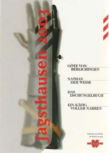 Burgfestspiele Jagsthausen, Peter Friedel, Markus Müller: Programmheft BURGFESTSPIELE JAGSTHAUSEN 2003 Spielzeit 54 (18). 