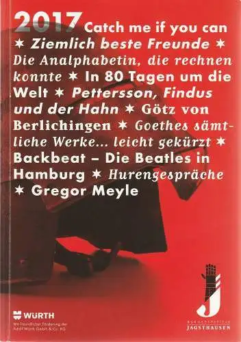 Burgfestspiele Jagsthausen, Ann-Kathrin Halter, Markus Müller: Programmheft BURGFESTSPIELE JAGSTHAUSEN 2017 Spielzeit 68 (18). 
