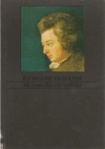 Bayerische Staatsoper, Wolfgang Sawallisch, Hanspeter Krellmann, Krista Thiele: Programmheft MOZART - BALLETTABEND Premiere 2. März 1985 im Alten Residenztheater ( Cuvillies-Theater ) München Spielzeit 1984 / 85 (18). 