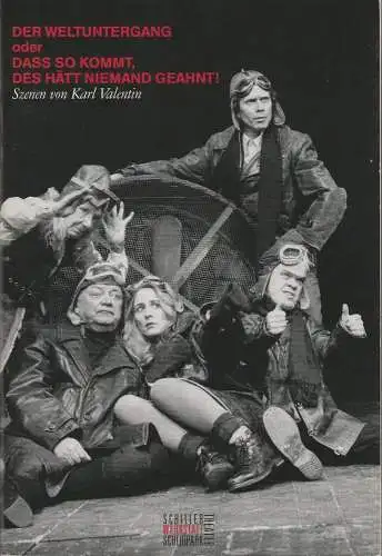 Staatliche Schauspielbühnen Berlin, Felix Schnieder-Henninger: Programmheft DER WELTUNTERGANG Szenen von Karl Valentin Premiere 14. Februar 1993 Werkstatt Theater Spielzeit 1992 / 93 Programmbuch Nr. 43 (18). 