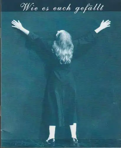 Staatstheater Cottbus, Christoph Schroth, Gisela Kahl, Marlies Kross ( Probenfotos ): Programmheft William Shakespeare WIE ES EUCH GEFÄLLT Premiere 1. Juli 2000 Spielzeit 1999 / 2000 Heft Nr. 13 (18). 