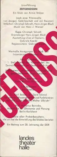Landestheater Halle, Gerhard Wolfram, Karl Mennerich, Hans-Jürgen Bloch, Christoph Ehbets: Programmheft Uraufführung Armin Stolper ZEITGENOSSEN Premiere 13. September 1969 Spielzeit 1969 / 70 Heft 3 (18). 