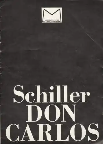Mecklenburgisches Staatstheater Schwerin, Fritz Wendrich, Bärbel Jaksch, Peter Festersen: Programmheft Friedrich Schiller DON CARLOS Premiere 26. September 1976 Spielzeit 1976 / 77 Heft 4 (18). 