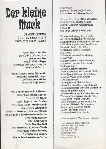 Uckermärkische Bühnen Schwedt, Reinhard Simon, Udo Krause: Programmheft Uraufführung Wilhelm Hauff DER KLEINE MUCK Premiere 26.November 2003 Spielzeit 2003 / 04 Heft 3 (18). 