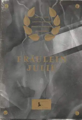 Uckermärkische Bühnen Schwedt, Reinhard Simon, Malte Otten, Udo Krause: Programmheft August Strindberg FRÄULEIN JULIE Spielzeit 1990 / 91 (18). 