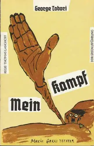 Maxim Gorki Theater, Albert Hetterle, Manfred Möckel, Eva Walch, Werner Knispel: Programmheft George Tabori MEIN KAMPF Premiere 2. März 1990 Spielzeit 1989 / 90 Heft 3 (18). 