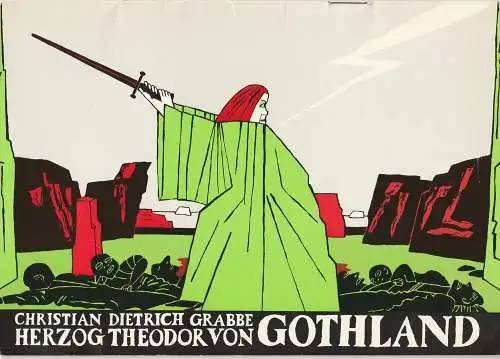 Deutsches Theater Berlin, Staatstheater der DDR, Dieter Mann, Tatjana Rese, Heinz Rohloff: Programmheft Christian Dietrich Grabbe HERZOG THEODOR VON GOTHLAND Premiere 27. September 1984 Spielzeit 1984 / 85 (18). 