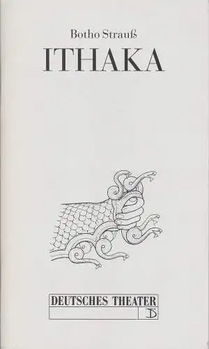 Deutsches Theater und Kammerspiele Berlin, Thomas Langhoff, Dieter Sturm, Marianne Wendt, Stefanie Krüll: Programmheft Botho Strauß ITHAKA Premiere 5. April 1997 114. Spielzeit 1996 / 97 (18). 