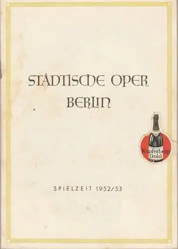 Städtische Oper Berlin: Programmheft Albert Lortzing ZAR UND ZIMMERMANN 8. April 1953 Spielzeit 1952 / 53 (18). 