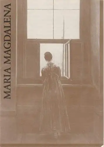 Tourneetheater Thespiskarren Helmut Zocher, Dagmar Landvogt, Birgit Bossen: Programmheft Friedrich Hebbel MARIA MAGDALENA Kammerspiele Bad Godesberg Spielzeit 1983 / 84 (18). 
