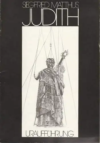 Komische Oper, Eberhard Schmidt, Hartmut Henning: Programmheft Siegfried Matthus JUDITH 2. März 1989 (18). 