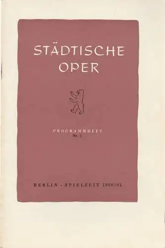 Städtische Oper Berlin, Carl Ebert, Horst Goerges, Wilhelm Reinking: Programmheft Giuseppe Verdi RIGOLETTO 7. Oktober 1960 Spielzeit 1960 / 61 Heft 2 (18). 