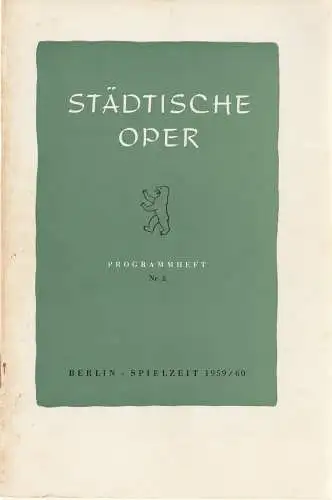 Städtische Oper Berlin, Carl Ebert, Horst Goerges, Wilhelm Reinking: Programmheft Georg Friedrich Händel BELSAZAR 21. September 1959 Spielzeit 1959 / 60 Heft 2 (18). 