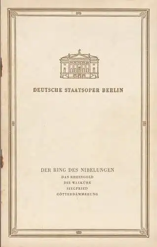 Deutsche Staatsoper Berlin, Werner Otto, Günter Rimkus: Programmheft Richard Wagner DER RING DES NIBELUNGEN: Das Rheingold-Die Walküre-Siegfried-Götterdämmerung 1957 / 58 (18). 