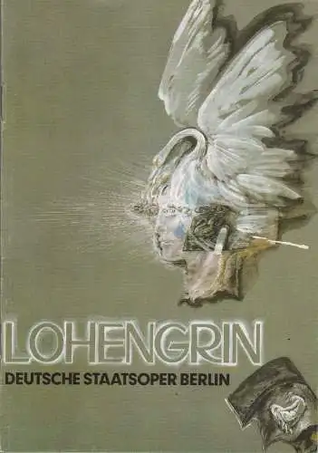 Deutsche Staatsoper Berlin, Deutsche Demokratische Republik, Walter Rösler, Wolfgang Jerzak, Rolf Kanzler, Wilfried Werz: Programmheft Richard Wagner LOHENGRIN 2. Januar 1968 (18). 