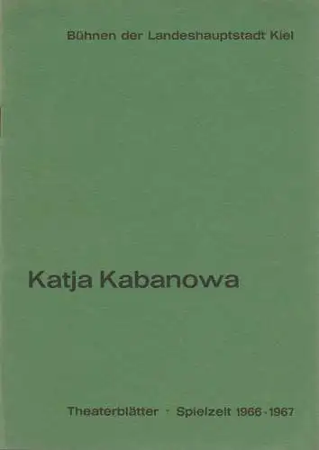 Bühnen der Landeshauptstadt Kiel, Joachim Klaiber, Peter Kleinschmidt, Lutz Liebelt, Peter-Jürgen Gudd: Programmheft Leos Janacek KATJA KABANOWA Stadttheater Spielzeit 1966 / 67 (18). 