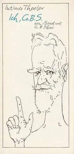 Volkstheater Rostock, Gerd Puls, Angelika Fischer, Georg Hülsse: Programmheft ICH G. B. S. Ein Abend mit George Bernard Shaw Premiere 29. Oktober 1970 Intimes Theater Spielzeit 1970 / 71 (18). 