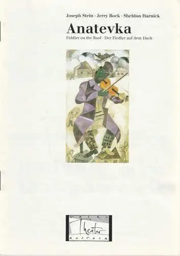 Volkstheater Rostock, Berndt Renne, Ingrid Donnerhack, Lothar Roß: Programmheft J. Stein / J. Bock / S. Harnick ANATEVKA Premiere 30. Dezember 1990 Großes Haus 96. Spielzeit 1990 / 91 (18). 