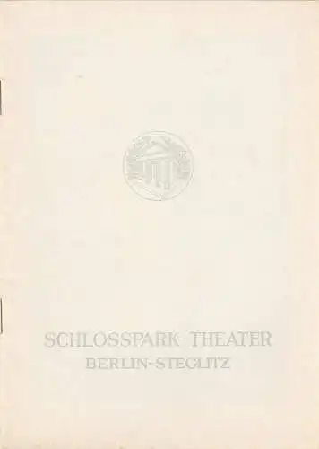 Schlosspark-Theater Berlin-Steglitz, Boleslaw Barlog, Albert Beßler: Programmheft Franz Grillparzer WEH DEM DER LÜGT Spielzeit 1965 / 66 Heft 135 (18). 