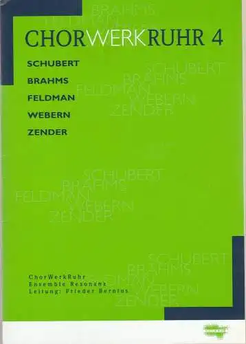 ChorWerkRuhr, Bojan Budisavljevic, Susanne Wolff: Programmheft CHORWERKRUHR 4 ENSEMBLE RESONANZ  11. November Erlöserkirche Essen 12. November 2000 Bürgerhalle Dortmund (18). 