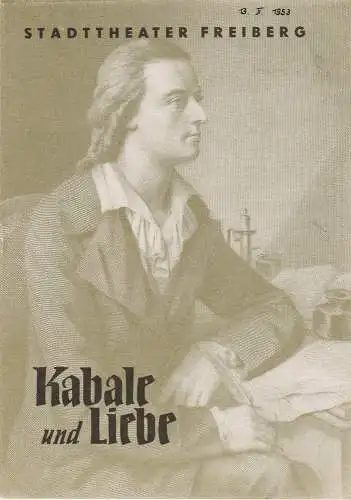 Stadttheater Freiberg, Kurt Rocktäschl, Sid Seltmann: Programmheft Friedrich Schiller KABALE UND LIEBE 164. Spielzeit 1952 / 53 Heft 10 (18). 