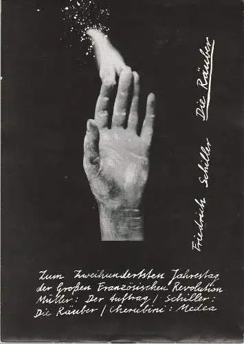Volkstheater Rostock, Ekkehard Prophet, Christine Gundlach, Klaus Noack: Programmheft Friedrich Schiller DIE RÄUBER Premiere 30. Juni 1989 Großes Haus 94. Spielzeit 1988 / 89 (18). 