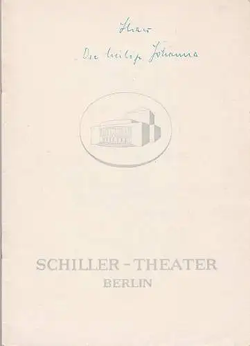 Schiller-Theater, Boleslaw Barlog, Albert Beßler: Programmheft Bernard Shaw DIE HEILIGE JOHANNA Spielzeit 1961 / 62 Heft 120 (18). 