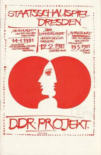Staatstheater Dresden, Peter Reichel, Karla Kochta, Ekkehard Walter: Programmheft DDR PROJEKT TEIL I HEINER MÜLLER DIE SCHLACHT Szenen aus Deutschland Premiere 14. Januar 1981 Hochschule für Bildende Künste Festsaal (18). 