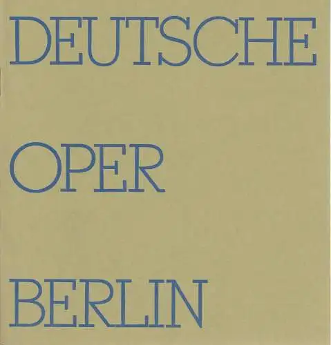 Deutsche Oper Berlin, Egon Seefehlner, Claus H. Henneberg: Deutsche Oper Berlin Spielzeit 1972 / 73 Heft 8 (18). 