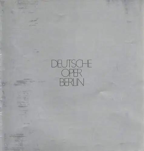 Deutsche Oper Berlin, Egon Seefehlner, Claus H. Henneberg: Deutsche Oper Berlin Spielzeit 1972 / 73 (18). 