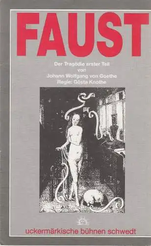 Uckermärkische Bühnen Schwedt: Programmheft Johann Wolfgang von Goethe FAUST DER TRAGÖDIE ERSTER TEIL ca. 2004 (18). 