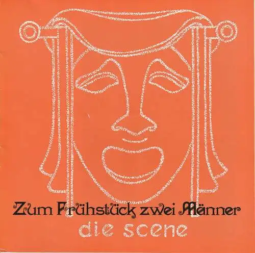 die scene, Lore Hübner: Programmheft Karl Wittlinger ZUM FRÜHSTÜCK ZWEI MÄNNER 27. November 1979 Stadthalle Bayreuth (18). 