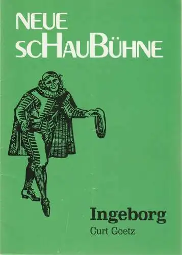 Neue Schaubühne Hellmuth Duna KG, Günther Fuhrmann: Programmheft Curt Goetz INGEBORG Spielzeit 1978 / 79 Heft 6 (18). 
