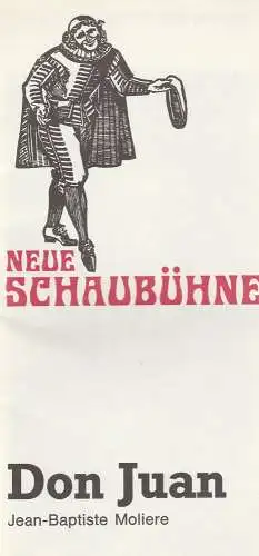 Neue Schaubühne Hellmuth Duna KG, Günther Furhmann: Programmheft Jean-Baptiste Moliere DON JUAN Spielzeit 1977 / 78 Heft 3 (18). 