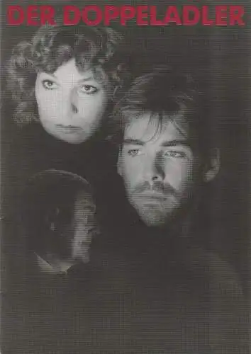 Thalia München Freie Theaterproduktion: Programmheft Jean Cocteau DER DOPPELADLER Spielzeit  1984 / 85 (18). 