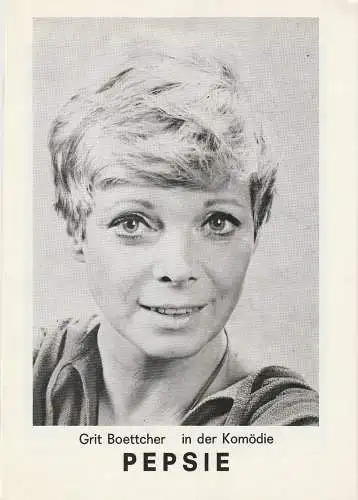 Tournee Theater: Programmheft Pierrette Bruno GRIT BÖTTCHER IN DER KOMÖDIE PEPSIE ca. 1979 (18). 